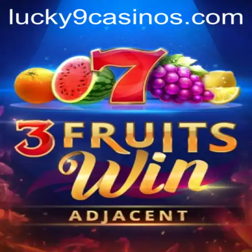 3FruitsWin: A New Spin on Classic Slot Gaming at Lucky 9 Casino
