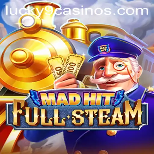 Exploring MadHitFullSteam: A Thrilling Casino Game Adventure at Lucky 9 Casino