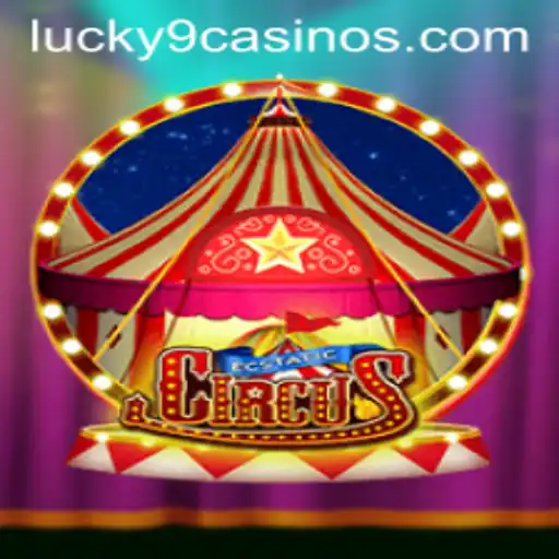 Dive into the Thrilling World of EcstaticCircus at Lucky 9 Casino