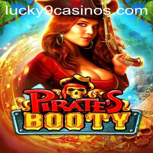 PiratesBooty Adventure: Navigating the High Seas and Chance at Lucky 9 Casino