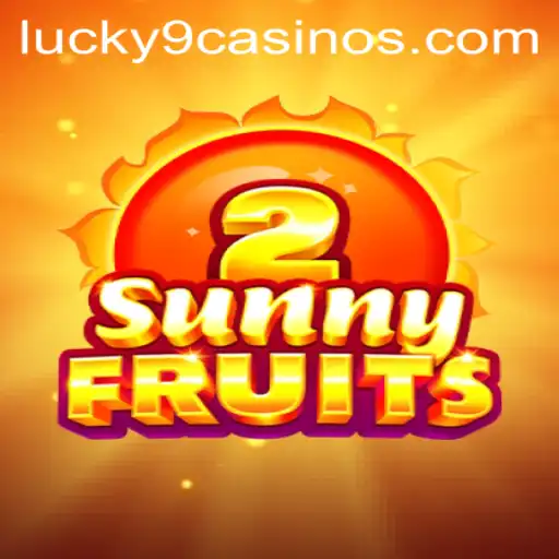 Experience the Excitement of SunnyFruits2 at Lucky 9 Casino