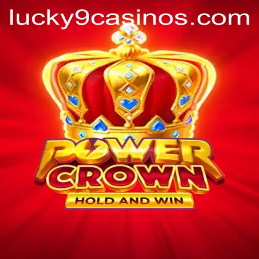 Experience the Thrill of PowerCrown at Lucky 9 Casino